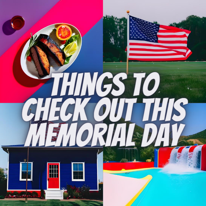 Memorial Day To-Dos for the Bored and Uninspired
